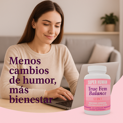 TRUE FEM™ Suplemento Diario para la Mujer – Armonía Hormonal – Menos Molestias y Más Bienestar en 30 Días.