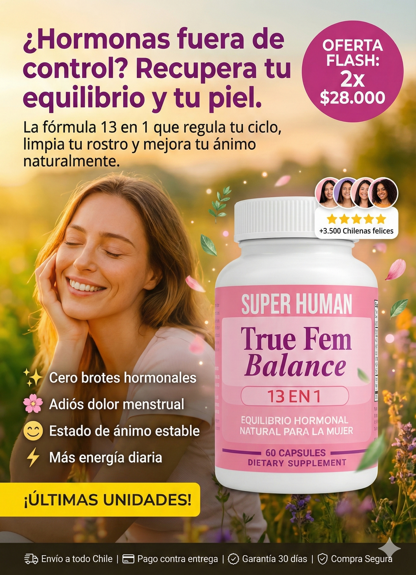 TRUE FEM™ Suplemento Diario para la Mujer – Armonía Hormonal – Menos Molestias y Más Bienestar en 30 Días.